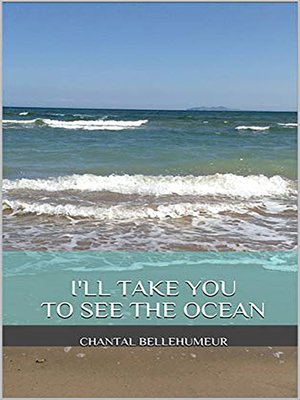cover image of I'll Take You to See the Ocean